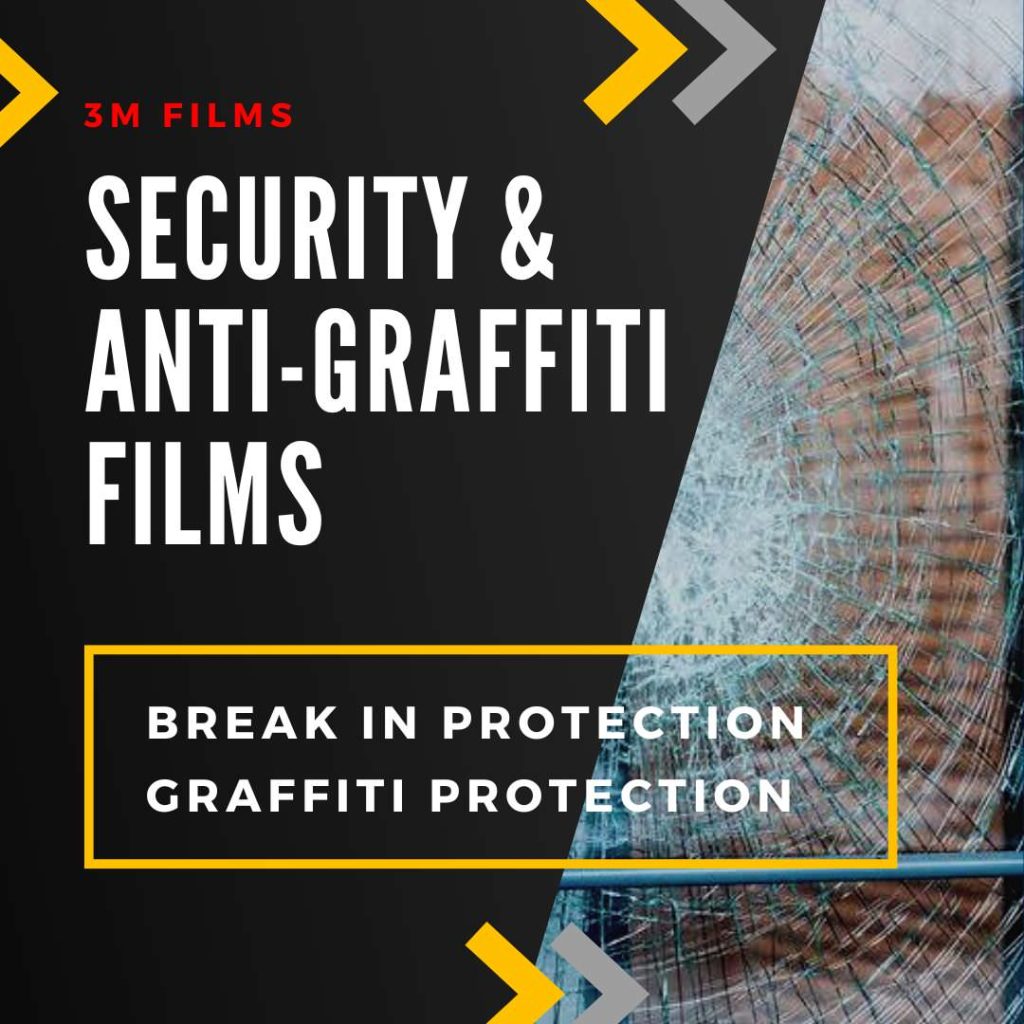 Security and Anti Graffiti window films